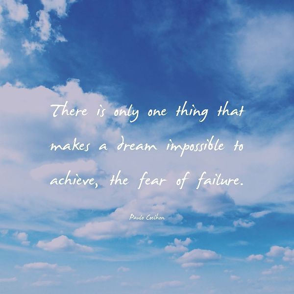 Paulo Coelhon Quote: Fear of Failure