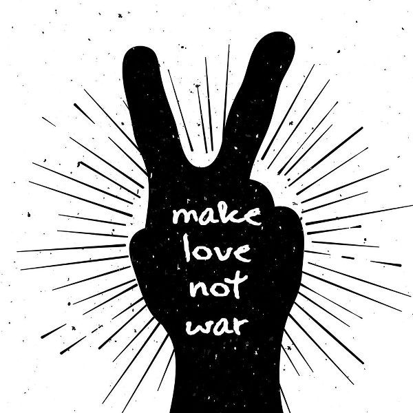 Artsy Quotes Quote: Make Love Not War