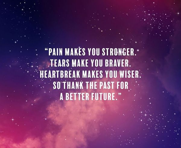 Artsy Quotes Quote: Pain Makes You Stronger