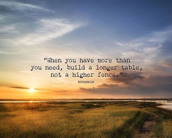 Artsy Quotes Quote: Build a Longer Table