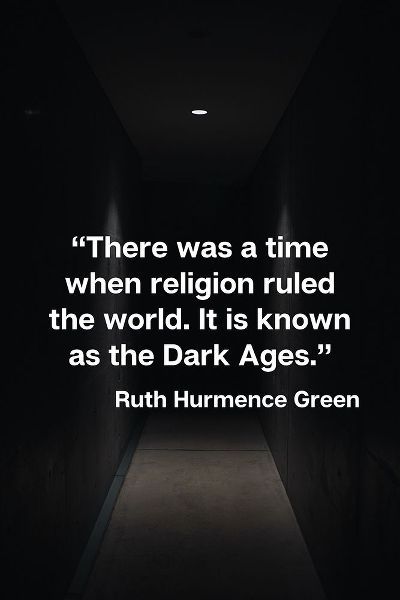 Ruth Hurmence Green Quote: Religion