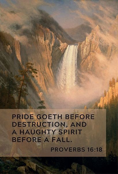 Bible Verse Quote Proverbs 16:18, Albert Bierstadt - Yellowstone Falls