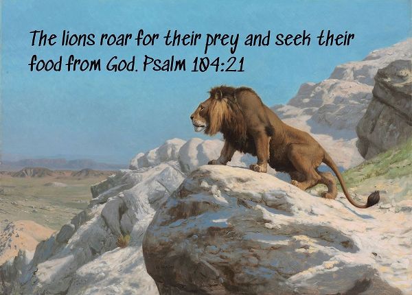 Bible Verse Quote Psalm 104:21, Jean Leon Gerome - Lion on the Watch