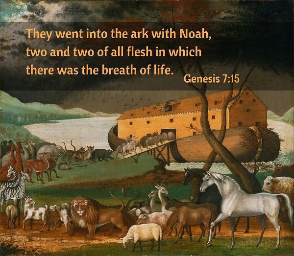 Bible Verse Quote Genesis 7:15, Edward Hicks - Noahs Ark