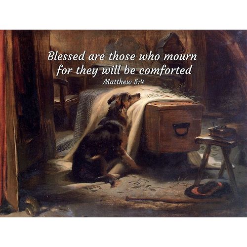 Bible Verse Quote Matthew 5:4, Edwin Henry Landseer - The Old Shepherds Chief Mourner
