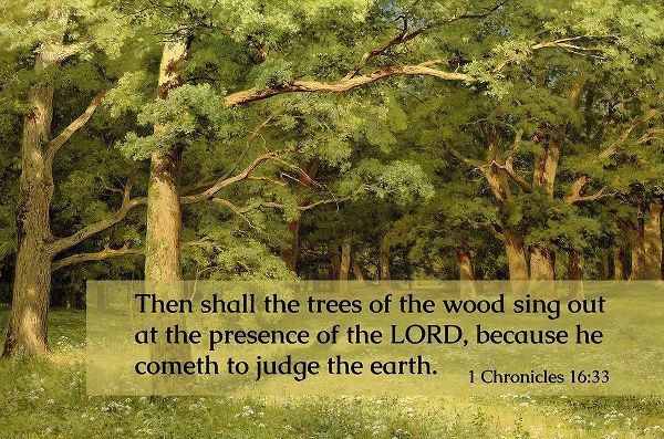 Bible Verse Quote 1 Chronicles 16:33, Ivan Shishkin - Forest Clearing