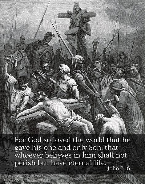 Bible Verse Quote John 3:16, Gustave Dore - Crucifixion of Jesus