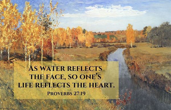 Bible Verse Quote Proverbs 27:19, Issac Levitan - Autumn Landscape I