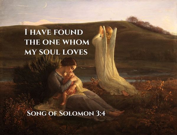 Bible Verse Quote Song of Solomon 3:4, Anne Francois Janmot - The Angel and the Mother