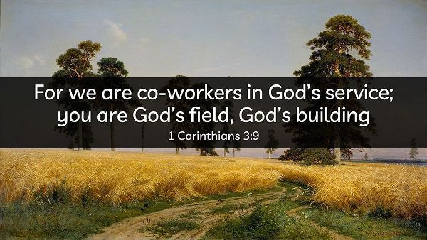 Bible Verse Quote 1 Corinthians 3:9, Grigoriy Myasoyedov - The Field of Wheat