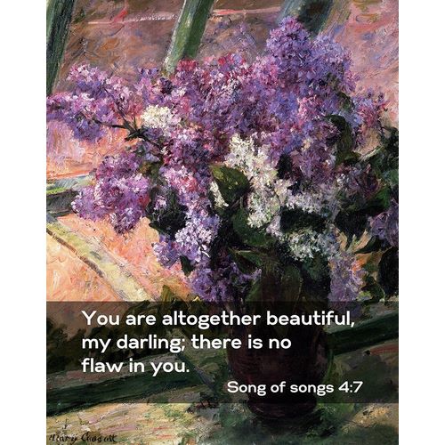 Bible Verse Quote Song of Songs 4:7, Mary Cassatt - Lilacs in a Window