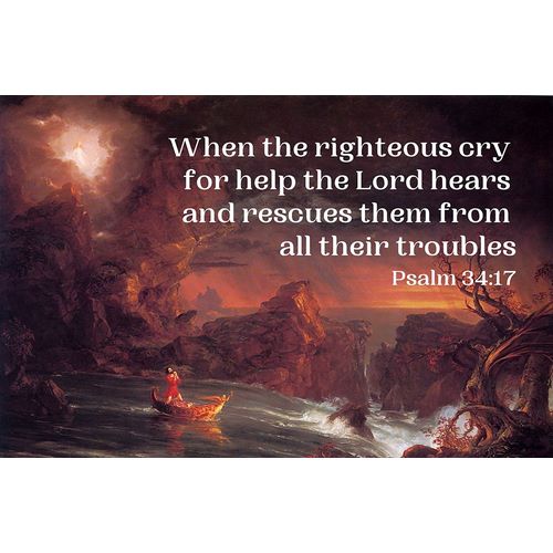 Bible Verse Quote Psalm 34:17, Thomas Cole - The Voyage of Life Manhood