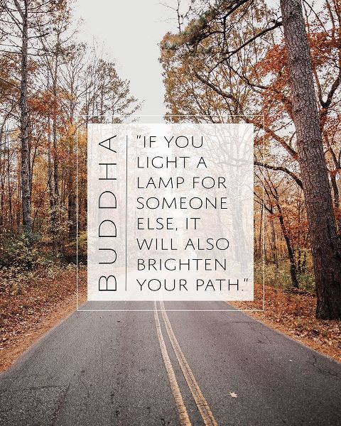 Buddha Quote: Brighten Your Path