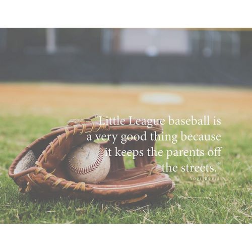 Yogi Berra Quote: Little League Baseball