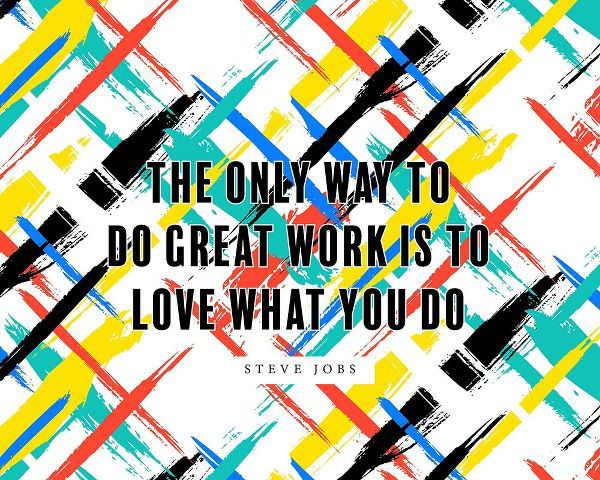 Steve Jobs Quote: Love What You Do