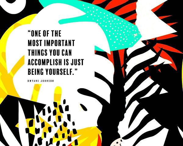 Dwyane Johnson Quote: Being Yourself