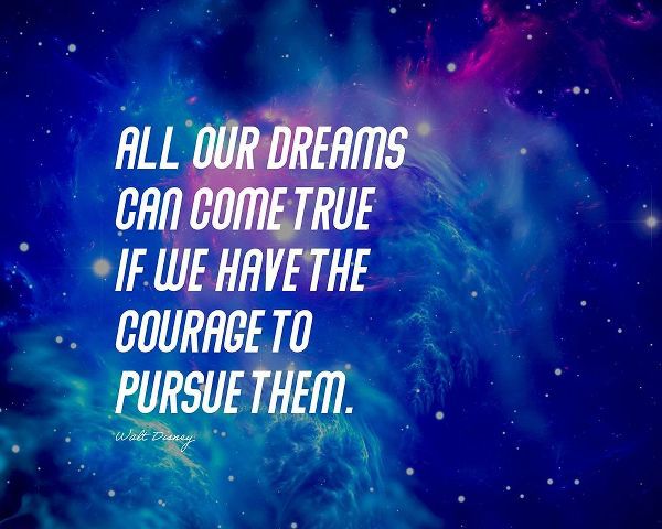 Walt Disney Quote: Our Dreams