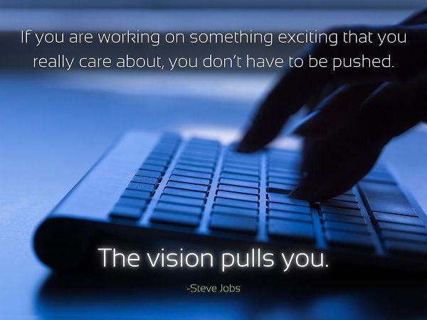 Steve Jobs Quote: The Vision