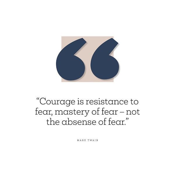 Mark Twain Quote: Resistance to Fear