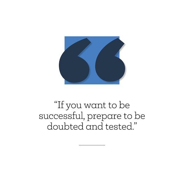 Artsy Quotes Quote: Prepare to be Doubted