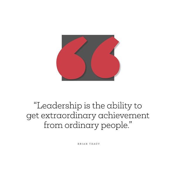Brian Tracy Quote: Leadership