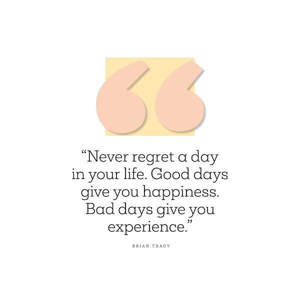 Brian Tracy Quote: Never Regret