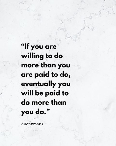 Artsy Quotes Quote: You Will be Paid