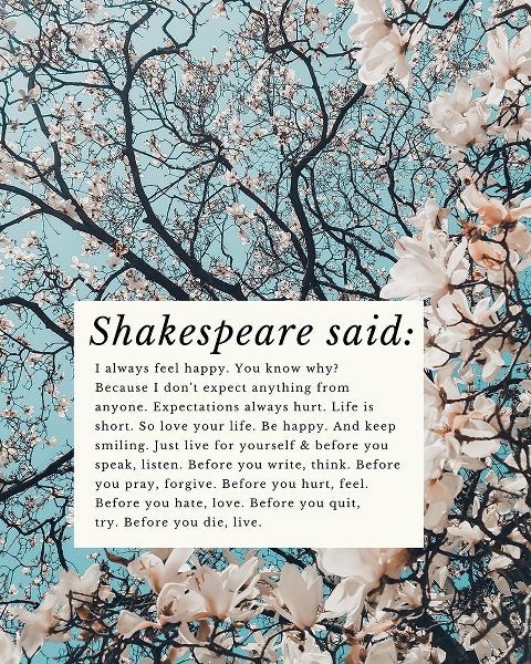 William Shakespeare Quote: Feel Happy