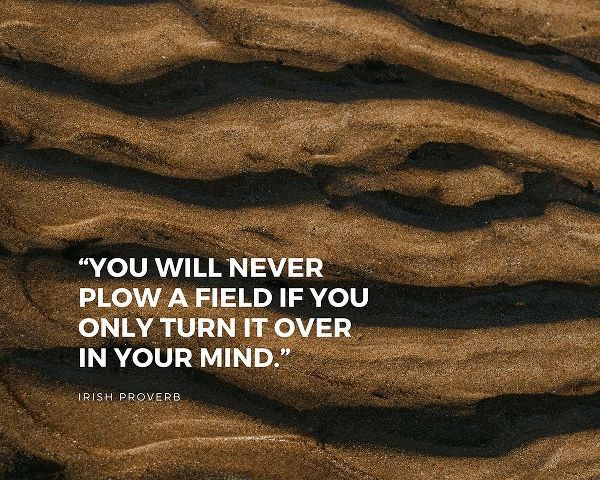Irish Proverb Quote: In Your Mind