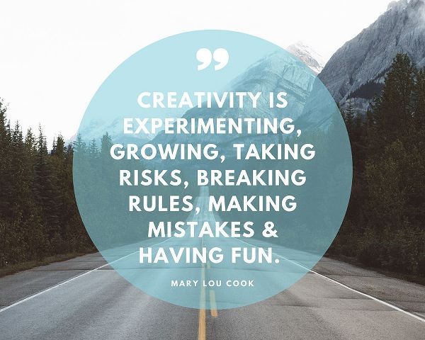 Mary Lou Cook Quote: Creativity