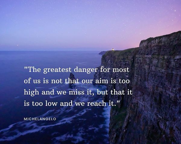 Michelangelo Quote: The Greatest Danger