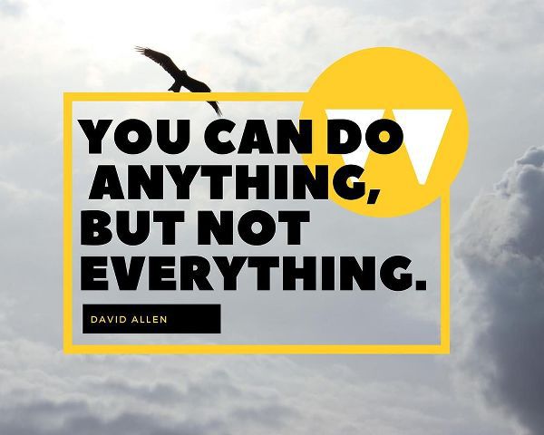David Allen Quote: You Can do Anything
