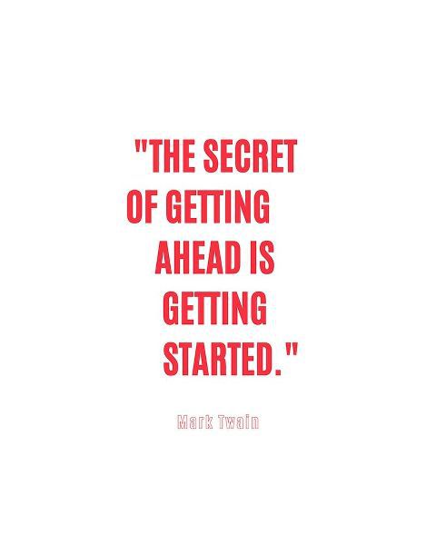 Mark Twain Quote: Getting Started