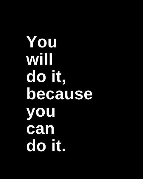 ArtsyQuotes Quote: You Will Do It