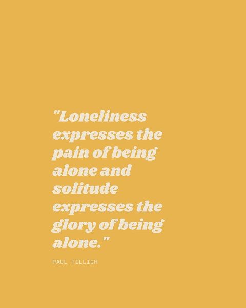 Paul Tillich Quote: Solitude