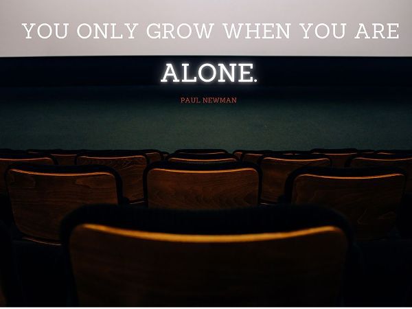 Paul Newman Quote: You Are Alone