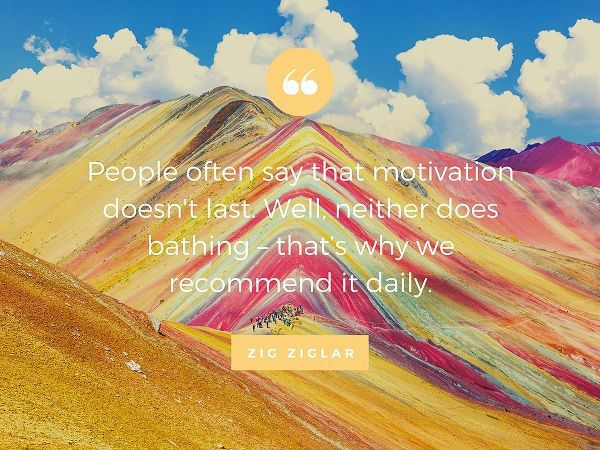 Zig Ziglar Quote: Motivation