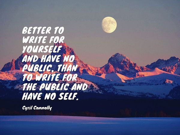 Cyril Connolly Quote: Have No Self