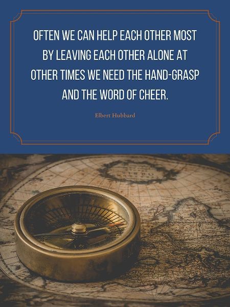 Elbert Hubbard Quote: Help Each Other